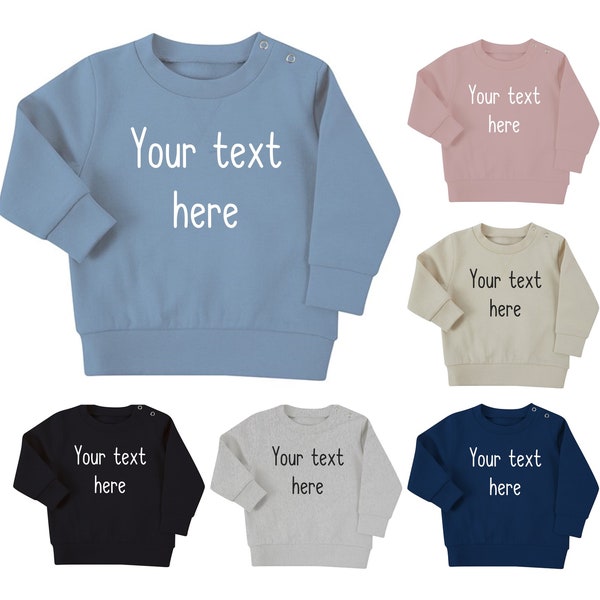 Personalised Text Baby & Toddler Sustainable Sweatshirt
