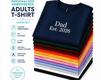Custom Embroidered T-Shirt, Personalised Text Tee, Embroidered Name Shirt, Gift for Dad Mum, Unisex Heavy Cotton, 30 Colours S-5XL