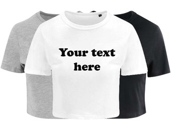 Personalised Ladies Cropped Printed T-Shirt Retro Custom Design Your Text Cute Y2K Baby Tee