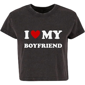 I Love My Boyfriend Ladies Vintage Washed Cropped Printed T-Shirt Cute Y2K Baby Tee