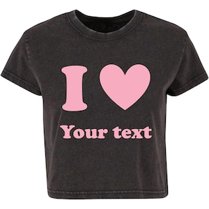 Personalised I Love Ladies Vintage Washed Cropped Printed T-Shirt Pink Custom Heart Your Text Cute Y2K Baby Tee