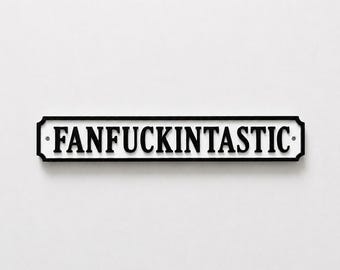Fanf*ckintastic Sign – New Home Kitchen Bar Dining Room House Decoration Decor