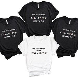 Personalised The One Where Matching Birthday Party Friends T-Shirts