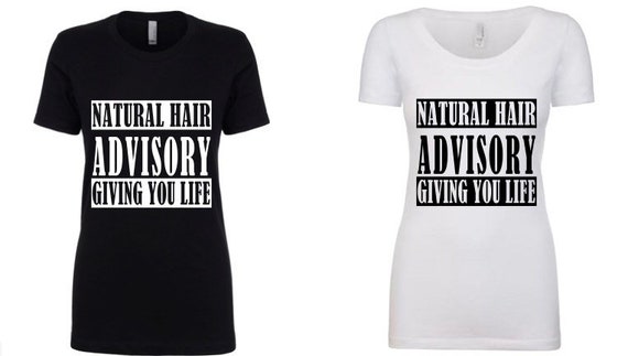 Natural Hair Tshirt Hair Advisory Customtshirt Etsy