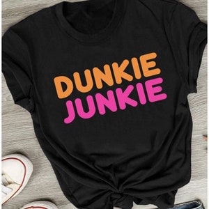 Dunkie Junkie Tee, Dunkin Donuts Tee, Dunkin Donuts Coffee, Dunkin Donuts logo, Dunkie Junkie,  Relaxed Fit Tee