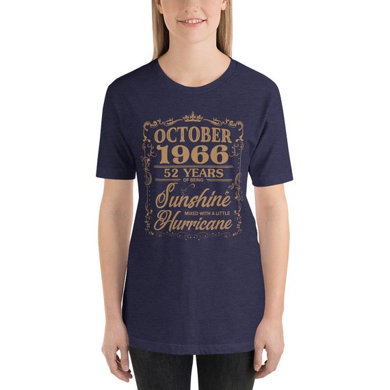 Octobre 1966 52 ans soleil d’être l’ouragan soleil ans T-Shirt 74c3b1 Octobre 1966 52 ans soleil d’être l’ouragan soleil ans T-Shirt 74c3b1