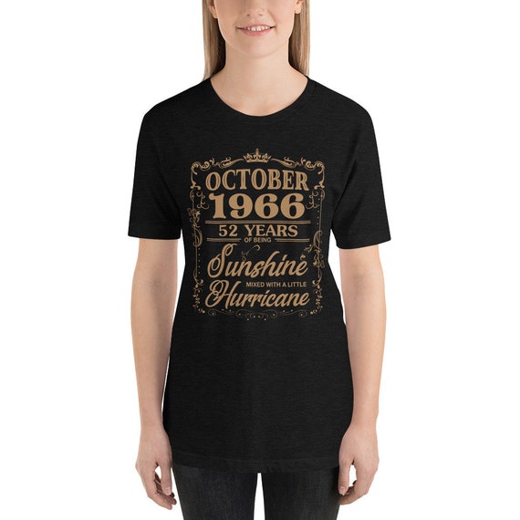 Octobre 1966 52 ans soleil d’être l’ouragan soleil ans T-Shirt 74c3b1 Octobre 1966 52 ans soleil d’être l’ouragan soleil ans T-Shirt 74c3b1
