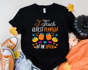 I Teach The Cutest Pumpkins In The Patch Shirt, Teacher Fall Pumpkin T-Shirt