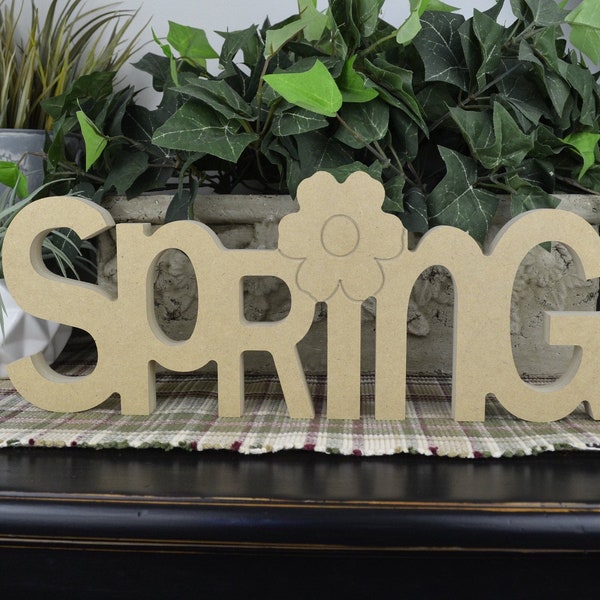 Spring Word Cutout- FreeStanding- Spring Wood Craft- DIY Unfinished-  Spring & Flower Home Decoration- Spring Mantle Home Decor