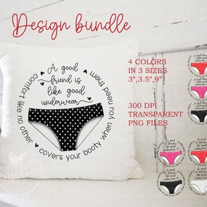 A Good Friend is like Good Underwear Digital Design Bundle, 4 PNG, instant download, Sublimation, DTF printing