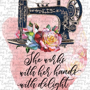 Vintage Sewing Machine Proverbs 31:13, instant download, Sublimation graphics, PNG, DTF printing