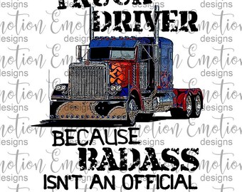 Truck Driver Badass Clipart, instant download, DTF printing