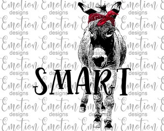 Smart Ass PNG, instant download, donkey, digital art, sublimation, crafts, DTF printing