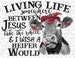 Living Life Heifer PNG, instant download, Sublimation Graphics, Clipart 