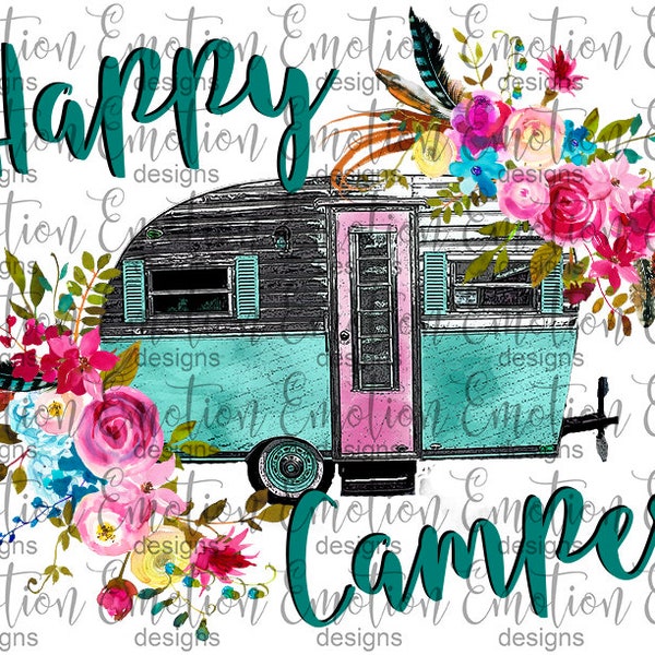 Happy Camper with flowers clipart, instant download, flowers, Sublimation graphics, PNG