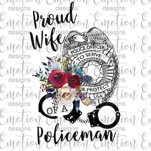 Proud Wife of a Policeman PNG, instant download, Sublimation Graphics, Clipart, DTF printing