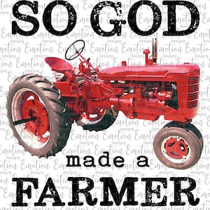 So God Made a Farmer red PNG Clipart, instant download, sublimation graphic, DTF printing