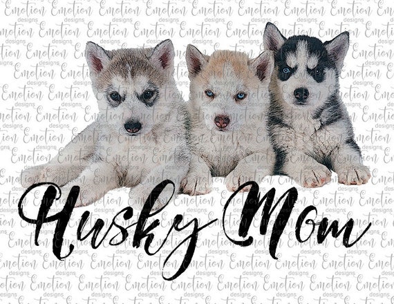 Husky Mom 2 PNG Instant Download Sublimation Graphics | Etsy