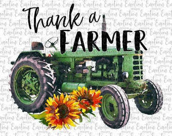 Thank A Farmer Green Tractor PNG Clipart, instant download, sublimation graphic, DTF printing