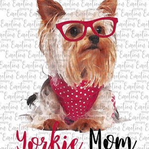 Yorkie Mom, Yorkshire Terrier Mom PNG, sofortiger Download, Sublimationsgrafiken, Clipart, DTF-Druck