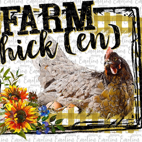 Farm Chick(en), instant download, Sublimation graphics, PNG