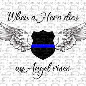 Heroes Die Angels Rise clipart, instant download, Sublimation graphics, PNG, DTF printing