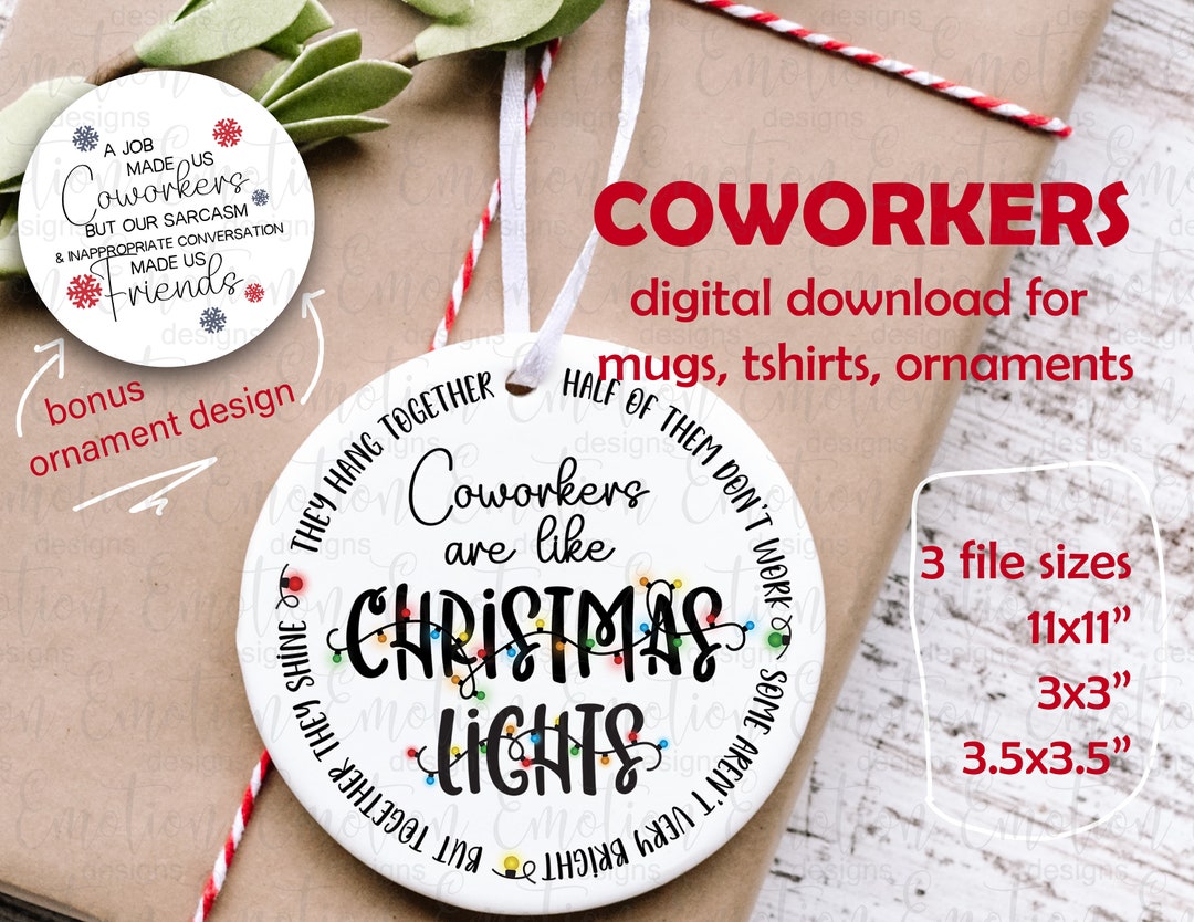 Coworkers Are Like Christmas Lights Digital Design Bundle, BONUS FILE ...