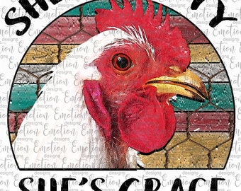 She's Beauty She's Grace Chicken, instant download, Sublimation graphics, PNG