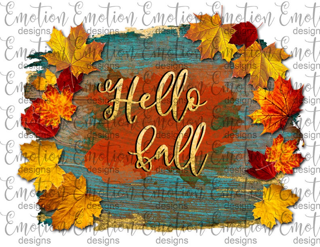 Hi Fall Graphics Hello Fall PNG, Clipart, Instant Download, Sublimation Graphics, DTF ...