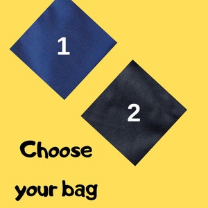 May include: Choose your bag color. Two fabric swatches are shown, one navy blue and one black. The navy blue swatch is labeled "1" and the black swatch is labeled "2".