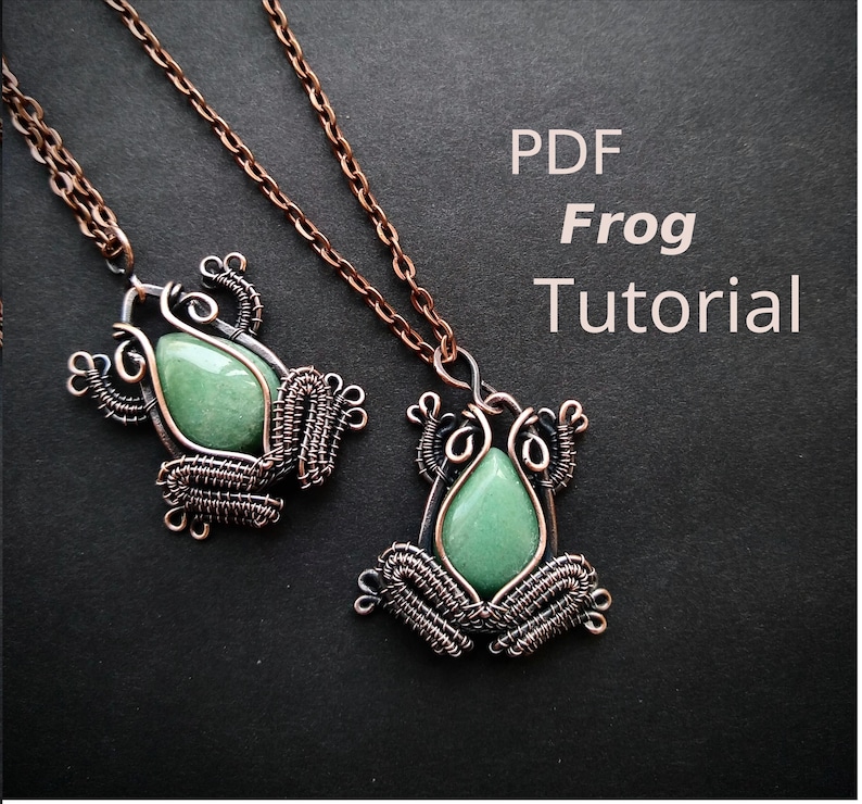 Wire Frog Pattern Tutorial/wire Wrapped Tree Frog Pendant Tutorial/advanced/pdf Tutorial ...
