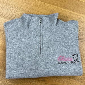 Dental Hygienist Embroidery Sweatshirt - Quarter Zip sweatshirt