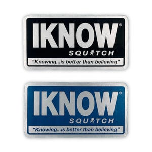 bigfoot sticker Iknowsquatch sticker Sasquatch sticker Squatch sticker die-cut sticker