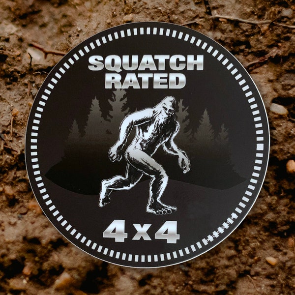 Bigfoot Sasquatch Squatch Rated 4 x 4 decal 3 inch circle Bigfoot Sticker Off road rated Jeep Truck 4 x 4