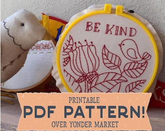 EMBROIDERY Hoop Art / Wall Art PATTERN | Be Kind Birdy : easy downloadable original art gift home decor