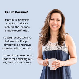Introduction by Corinne, a printable creator for moms, sharing her mission.