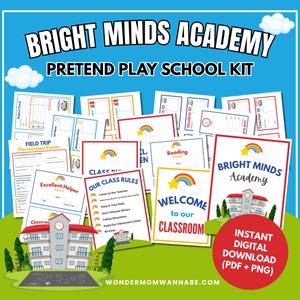 May include: A collection of printable school-themed documents, including report cards, permission slips, and classroom rules. The documents feature colorful designs with rainbows and stars, and the text "BRIGHT MINDS ACADEMY PRETEND PLAY SCHOOL KIT". A red circle says "INSTANT DIGITAL DOWNLOAD (PDF + PNG)".