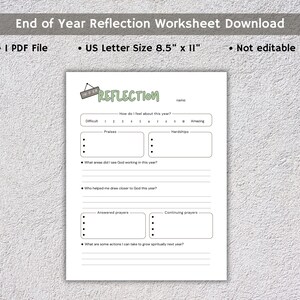 May include: A printable end-of-year reflection worksheet. The document includes sections for recording feelings, praises, hardships, and answered prayers. The worksheet is US Letter size, 8.5" x 11", and is not editable.