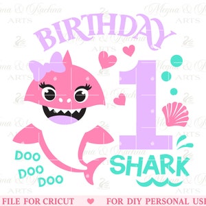 1st Birthday Shark Svg, Shark Doo Doo Svg, Shark Birthday Svg, Birthday Girl Svg, Shark Kids Svg, First Birthday, Svg Files Cricut Cut Files