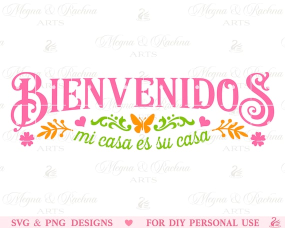 Bienvenidos A Nuestra Casa Svg, Bienvenidos Svg, Spanish Welcome Sign Svg,  Bienvenidos Sign, Spanish Home Sign, Welcome Svg, Entry, Cricut