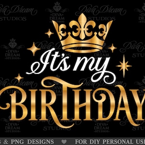 È il mio compleanno in formato Svg, camicia di compleanno in formato Svg, buon compleanno in formato Svg, compleanno in formato Svg, donne, uomini, ragazze, compleanno in formato Svg, regalo, festa di compleanno in formato Svg Cricut