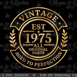 50. Geburtstag für Männer Frauen, 1975 gealtert zur Perfektion Svg, 1975 Geburtstag Svg, 1975 Vintage Svg, 50. Geburtstag Svg, Vintage Geburtstag Svg, Png