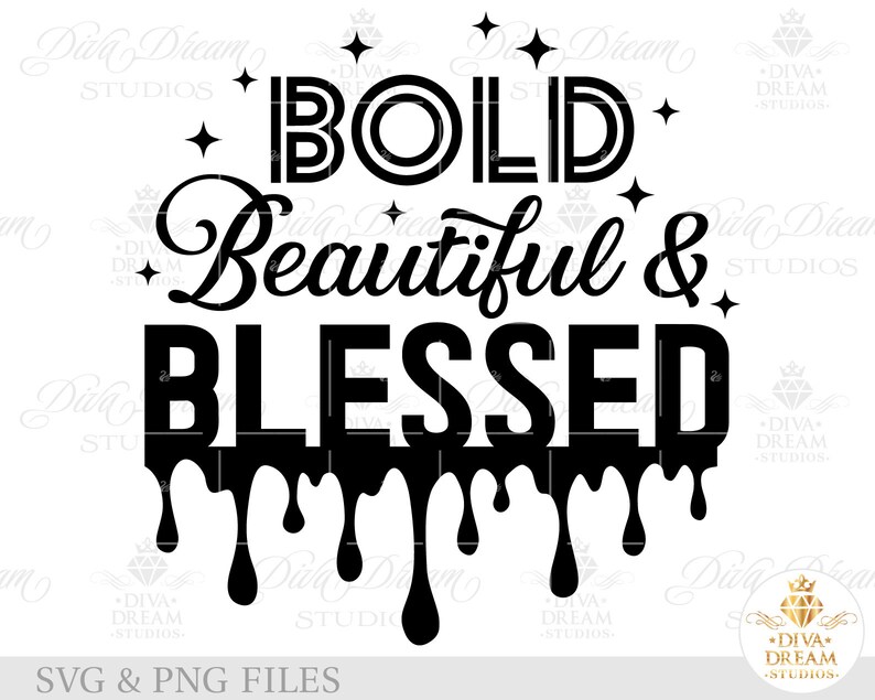 Bold Beautiful And Blessed Svg Black Women Svg Afro Girl Etsy