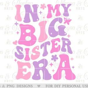 In meiner großen Schwester Era svg Png, große Schwester Era svg Png, Groovy gewellter Text, coole Schwester Png, lustige Schwester svg, Schwester Era Png, große Schwester svg