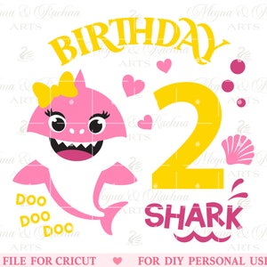 2nd Birthday Shark Svg, Shark Two Two Svg, Shark Birthday Svg, Birthday Girl Svg, Shark Kids Svg, Second Birthday Svg Files, Cricut Cut File