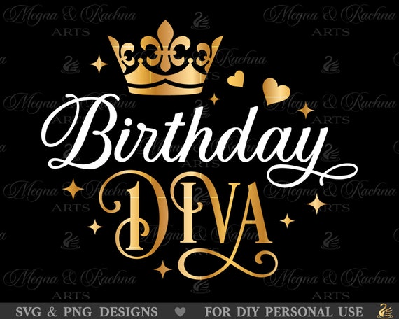 Birthday Diva Svg Birthday Svg Birthday Queen Svg Birthday - Etsy