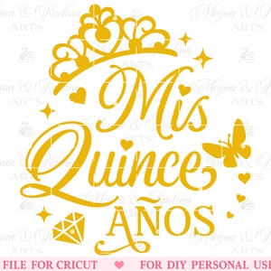 Mis Quince Anos SVG, Mis Quince Anos Shirt Sofort, Mis Quince Sofort Download, Quinceanera € 20,50, Sweet 15 SVG, Quinceaños Datei, Spanische Datei