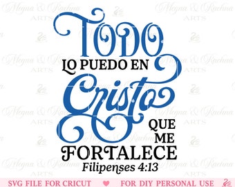 Todo Lo Puedo En Cristo Que Me Fortalece Svg, Cristo Svg, Spanish Christian Svg, Spanish Bible Verse Svg, Jesus Svg, Christ Svg, Mexican Svg