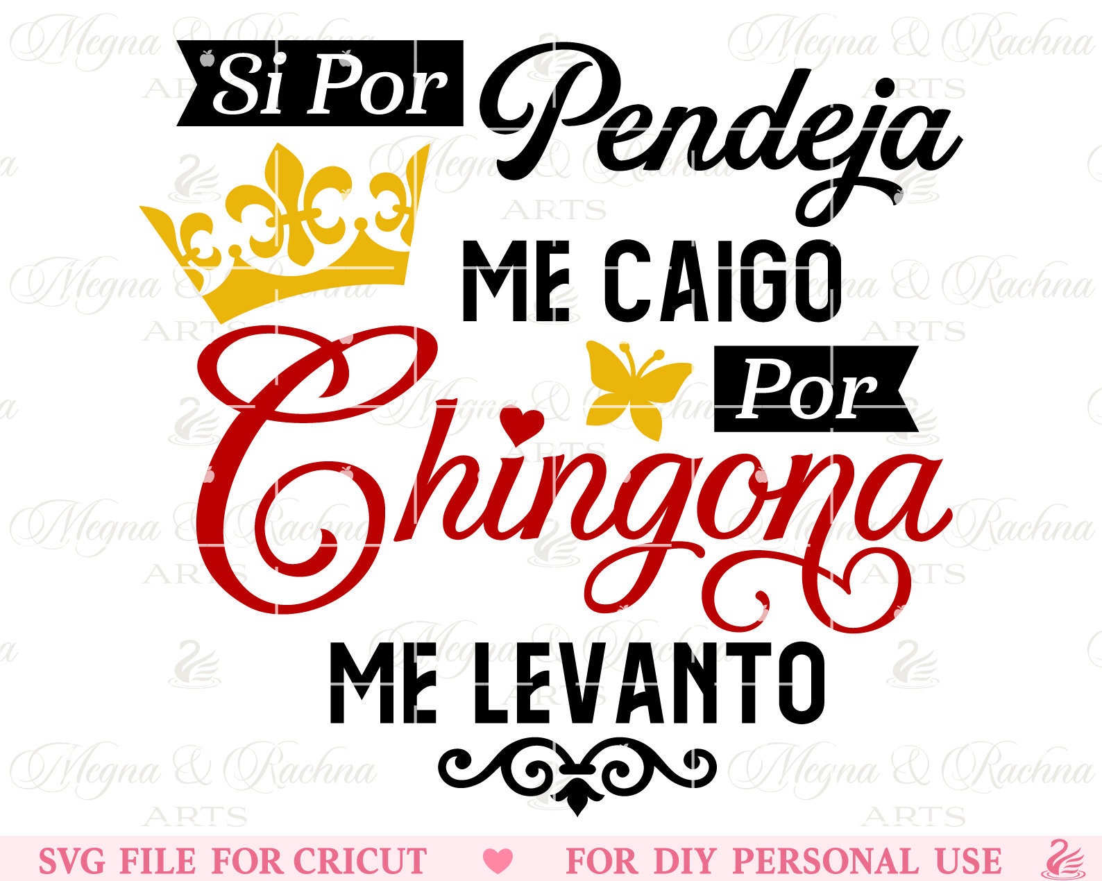 Si Por Pendeja Me Caigo Por Chingona Me Levanto Svg, Latina Shirt Svg, Chingona Svg, Pendeja Svg, Sassy Spanish Svg, Mexicana Svg, Hispanic