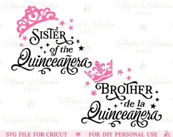 Quince Family Svg, Hermana Svg, Hermano Svg, Sister, Brother, Quinceanera Svg, Sweet 15 Svg, Quinceañera Svg, Spanish Latina Cumpleanos Svg